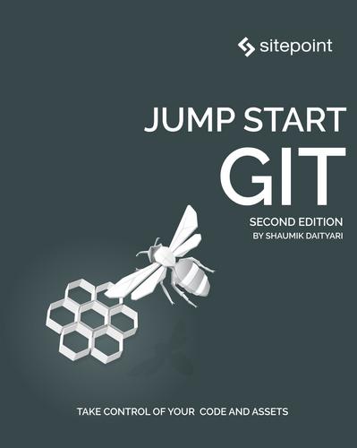 Jump Start Git, 2nd Edition
