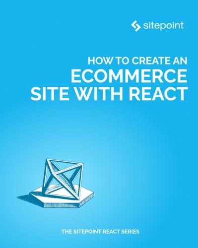 How to Create an Ecommerce Site with React
