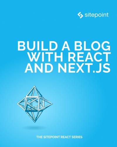 Build a Blog with React and Next.js
