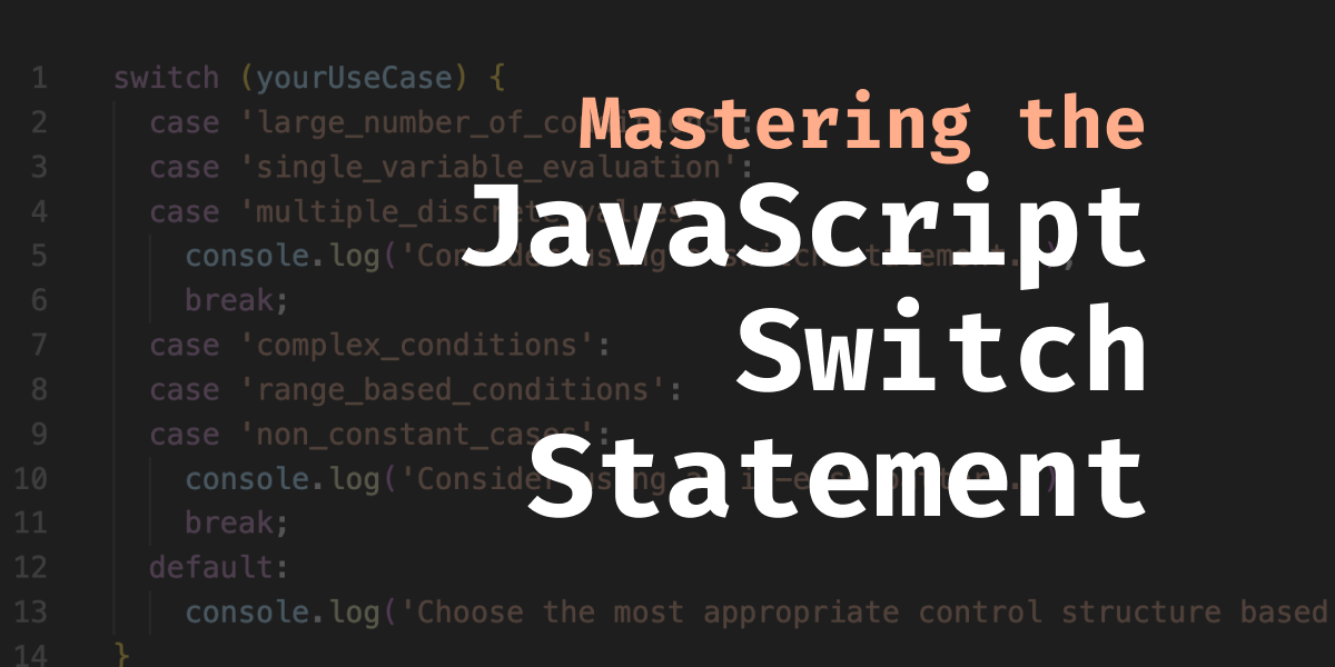 Mastering the JavaScript switch Statement